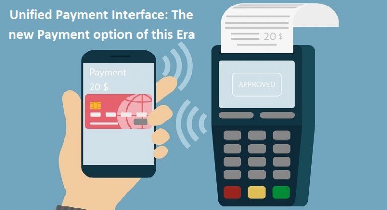 Unified Payment Interface: The New Payment Option Of This Era – LCI Mag