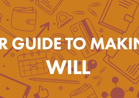 Why It’s Time You Made A Will